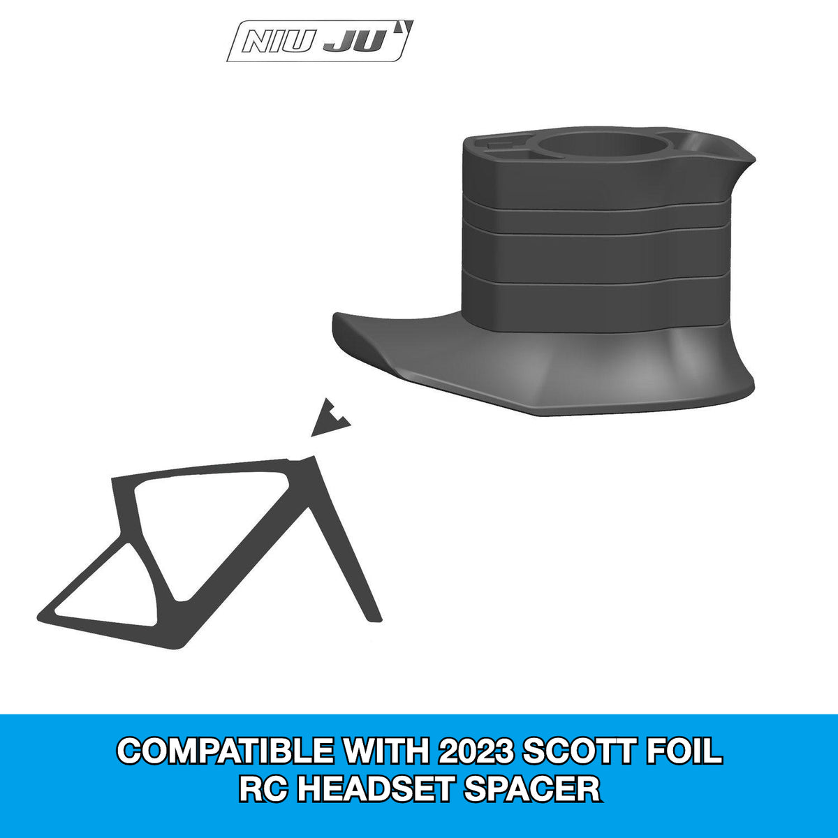NIUJU Custom Headset Spacer for 2023 SCOTT Foil RC – EXS / FSA Integrated Handlebar Compatible