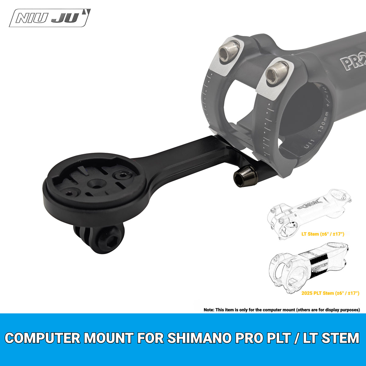 NIUJU CNC Aluminum Computer Mount for SHIMANO PRO PLT / LT Stems | Garmin Wahoo