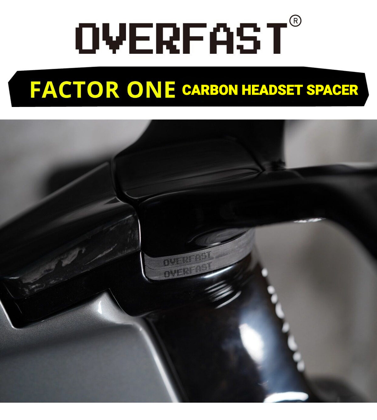 OVERFAST Carbon Fiber Headset Spacer for FACTOR ONE | 40% Lighter Than Stock