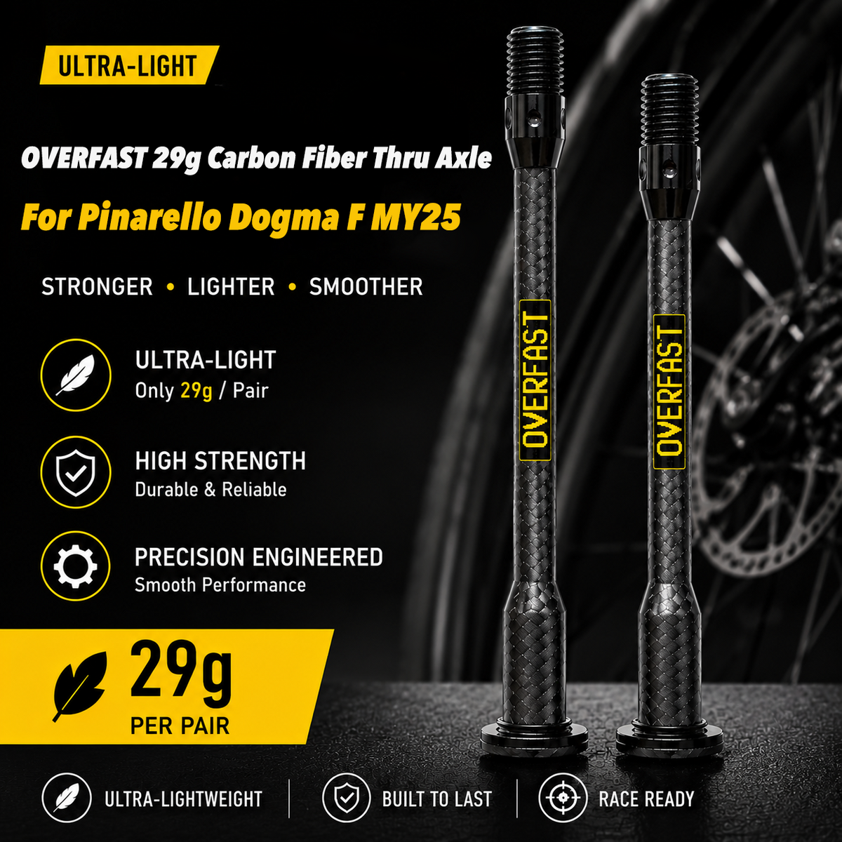 OVERFAST 29g Ultra-Light Carbon Fiber Thru Axle Set for Pinarello Dogma F MY25 | Disc Brake Road Bike