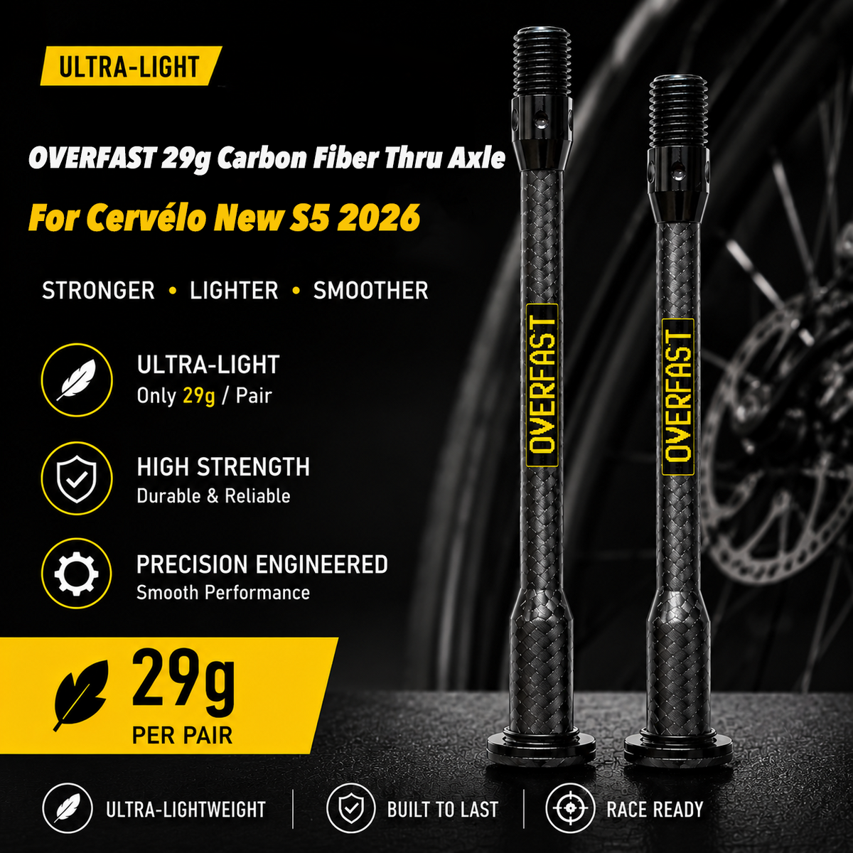 OVERFAST 29g Ultra-Light Carbon Fiber Thru Axle Set for Cervélo New S5 2026